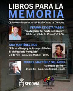 Libros para la memoria @ La Cárcel_Segovia Centro de Creación